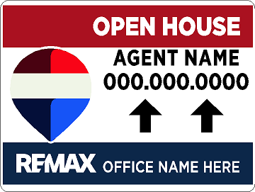 Re/Max Open House Straight Ahead (No Stands)