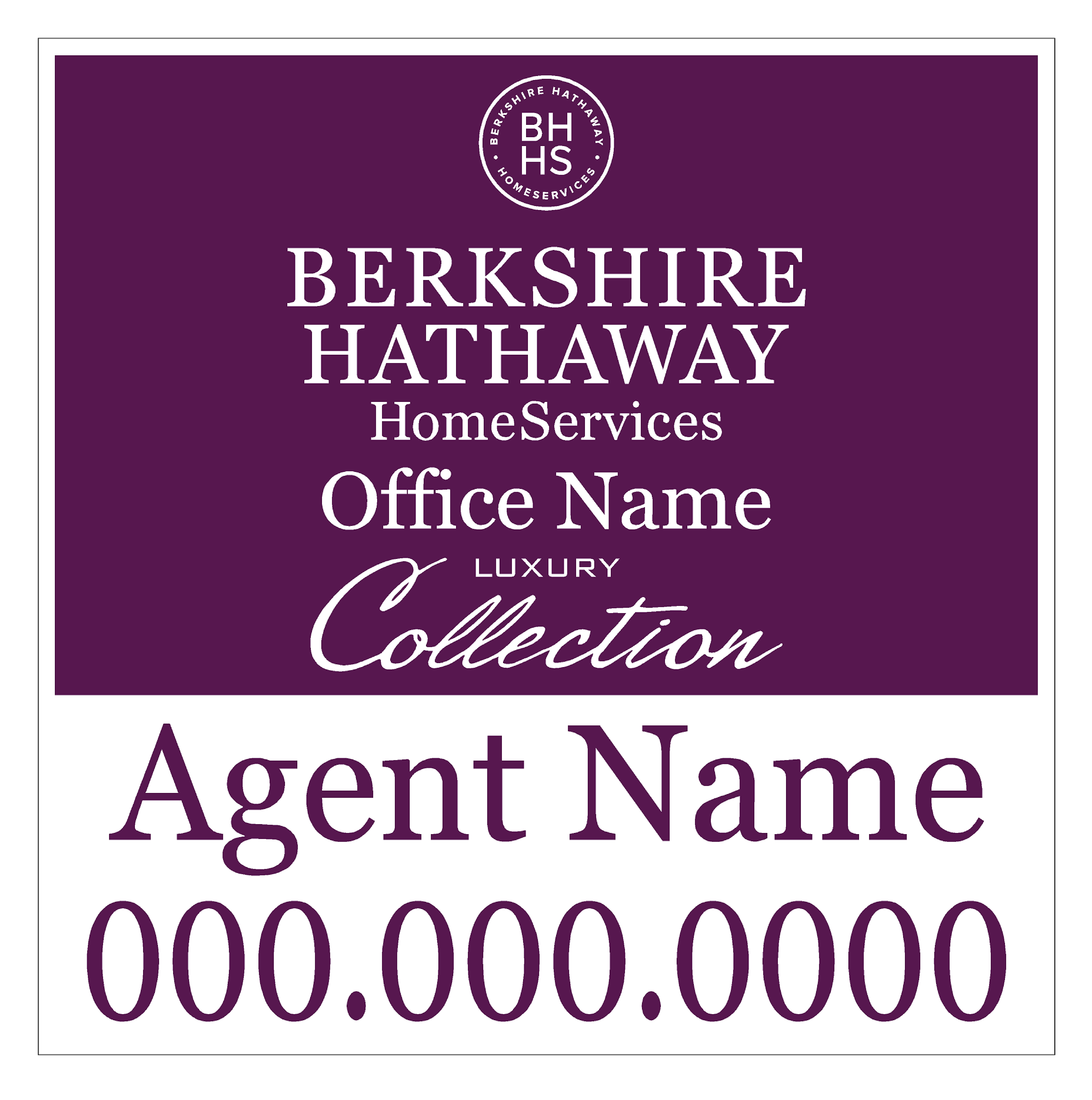 Berkshire Hathaway 2'x 2'Luxury Collection Sign
