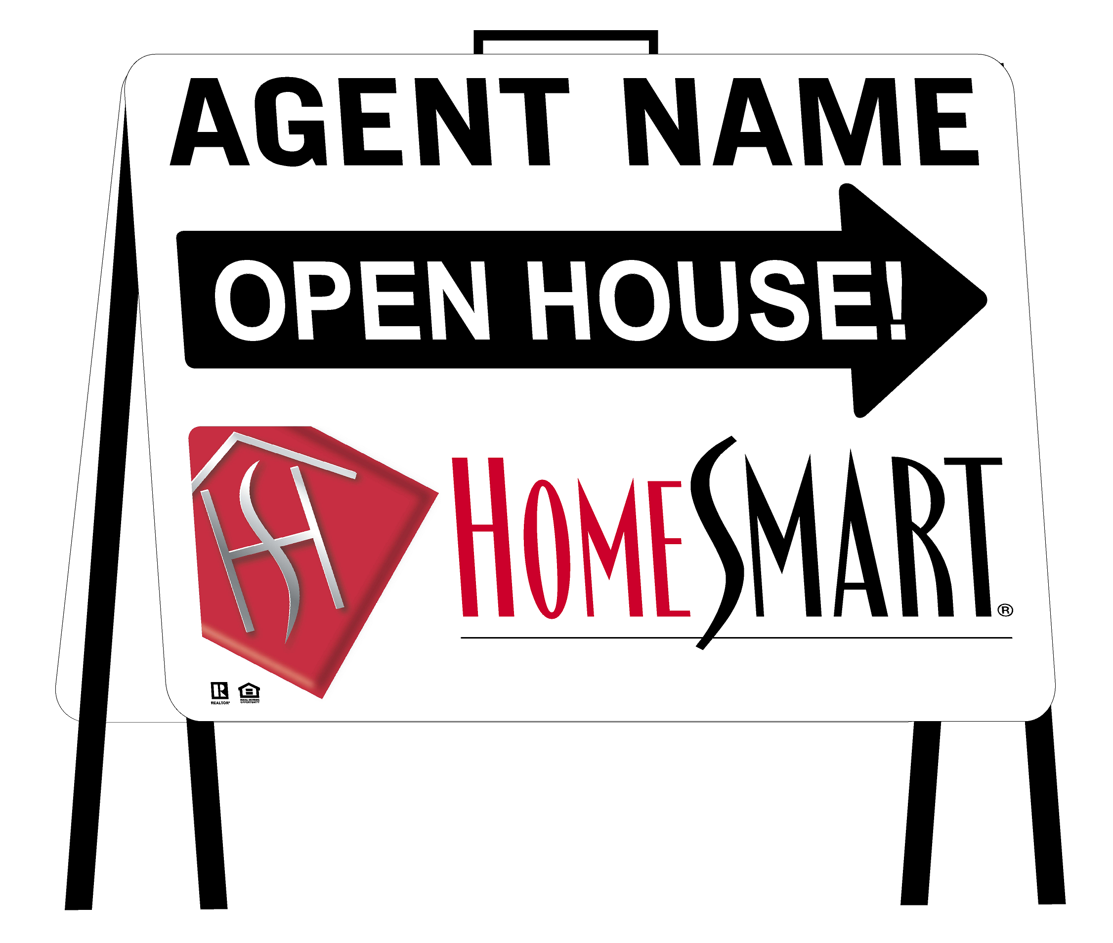 HomeSmart Tent Style Open House Signs