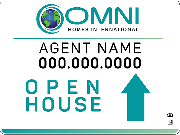 Omni Homes Open House Straight Ahead ( with stands)